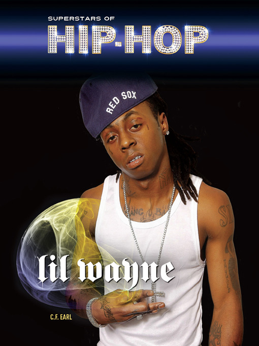 Title details for Lil' Wayne by C. F. Earl - Available